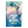 The Souls of Black Folk