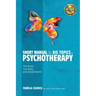 Short Manual on the Big Topics in Psychotherapy: The Brain, The Body, and Attachment