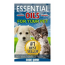 Essential Oils For Your Pet: Safe Natural Remedies for your Dog or Cat