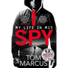 I Spy: My Life in MI5