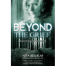 Beyond the Grief: A Widow's Survival Guide