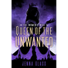 Queen of the Unwanted