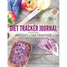 Diet Tracker Journal: Weight Loss Tracker with Body Mass Index