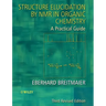 Structure Elucidation by NMR in Organic Chemistry: A Practical Guide
