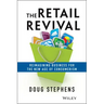 The Retail Revival: Reimagining Business for the New Age of Consumerism