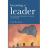 Becoming A Leader: Fundamentals Of Leadership