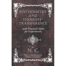 Psychometry and Thought-Transference with Practical Hints for Experiments - With an Introduction by Henry S. Olcott