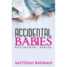 Accidental Babies