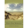 Wings Over Normandy: A Story of the B-26 and One Man That Flew It