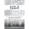 Anne and Emmett