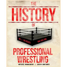 The History Of Professional Wrestling Vol. 1: WWF 1963-1989