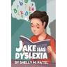 Jake has Dyslexia