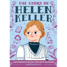 The Story of Helen Keller: An Inspiring Biography for Young Readers