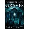 Whispering Graves
