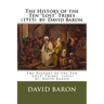 The History of the Ten "Lost" Tribes (1915) by: David Baron