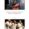 Long Shot: The Jackie "Pioneers" Robinson Reggae Story