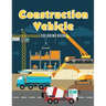 Construction Vehicle Coloring Book