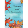 Children Lost in the Mountains