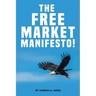 The Free Market Manifesto!