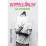 Doppelgänger: Poems & Prose