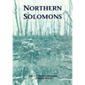 The U.S. Army Campaigns of World War II: Northern Solomons