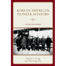 Korean American Pioneer Aviators: The Willows Airmen