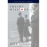 Secret Missions: The Story of an Intelligence Officer