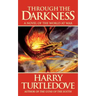 Through the Darkness: A Novel of the World War--And Magic