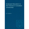 Graduate Education in the Sciences in Canadian Universities