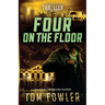 Four on the Floor: A John Tyler Thriller