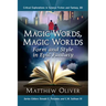 Magic Words, Magic Worlds: Form and Style in Epic Fantasy