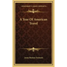 A Year of American Travel