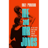 Me and Mr. Jones: My Life with David Bowie and the Spiders from Mars