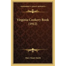 Virginia Cookery Book (1912)