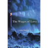 The Wages of Love