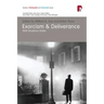 Exorcism & Deliverance: Multi-Disciplinary Studies