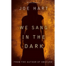 We Sang In The Dark: Clare Murdock Book 1