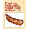 Planking Techniques for Model Ship Builders