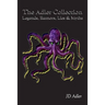 The Adler Collection: Legends, Rumors, Lies, and Myths
