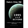 1995 and Beyond: A Concise Prophecy of 21st Century World Events