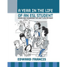 A Year in the Life of an ESL Student