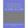 Devine Guidance for Complying with the FDA'S Quality System Regulation: 21 CFR, Part 820