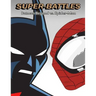 Super-Battles: Batman Beyond v/s Spider-Man