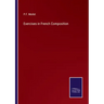 Exercises in French Composition
