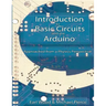 Introduction to Basic Circuits and the Arduino: An Approach from a Physics Perspective