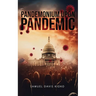 Pandemonium Upon Pandemic
