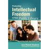 Protecting Intellectual Freedom in Your Public Library