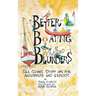 Better Boating Blunders: Sea Going Stuff Ups for Beginners and Experts