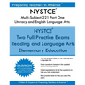 NYSTCE Multi-Subject 221 Part One Literacy and English Language Arts: NYSTCE Multi-Subject: Teachers of Childhood (Grade 1-Grade 6)