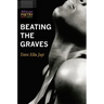Beating the Graves